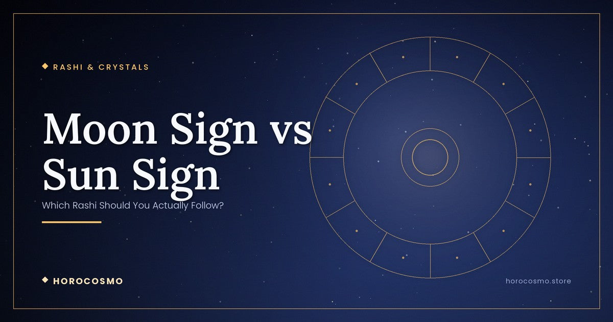 Moon Sign vs Sun Sign: Which Rashi Should You Actually Follow?
