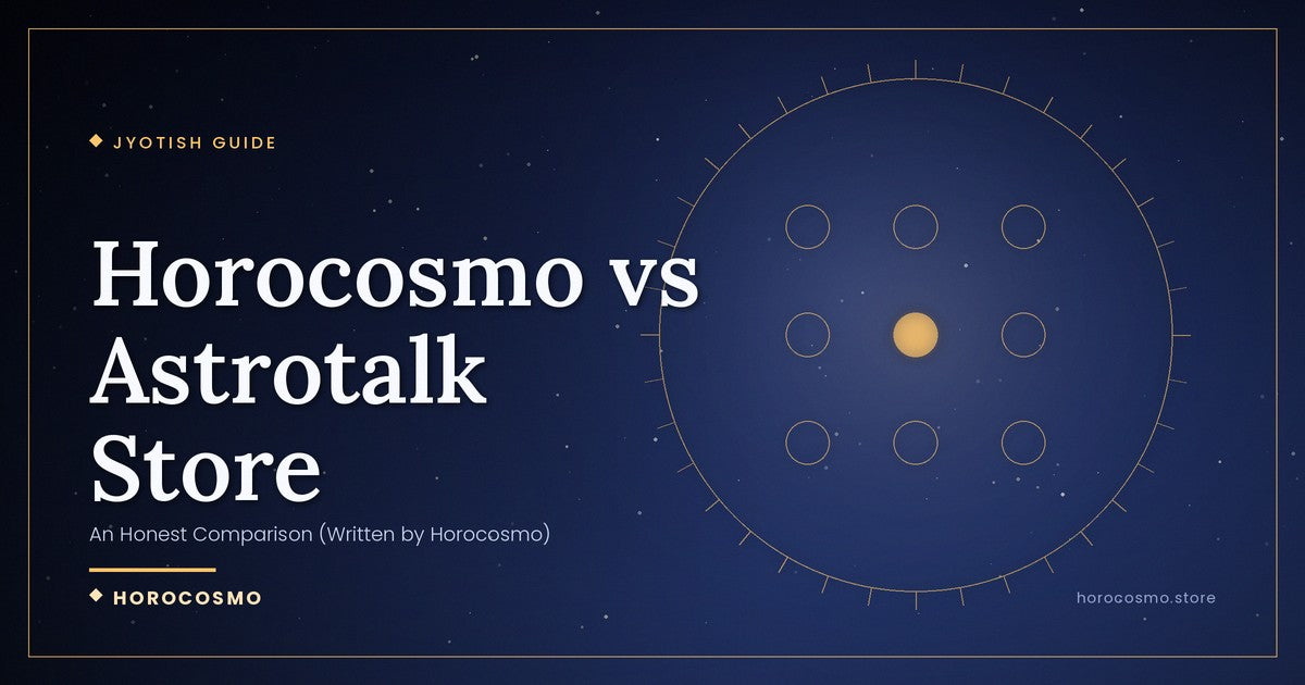 Horocosmo vs Astrotalk Store: An Honest Comparison (Written by Horocosmo)